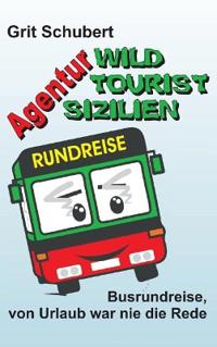 Agentur Wild Tourist Sizilien