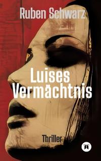 Luises Vermächtnis