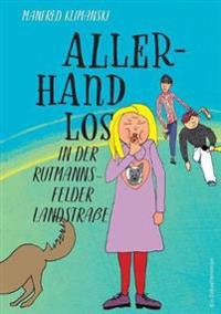 Allerhand los in der Rutmannsfelder Landstraße