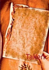 Taken