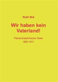 Wir haben kein Vaterland!