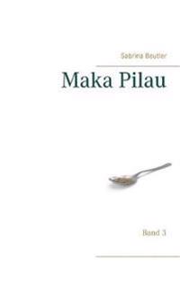 Maka Pilau