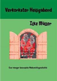 Verkorkster Heiligabend