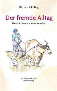 Der fremde Alltag