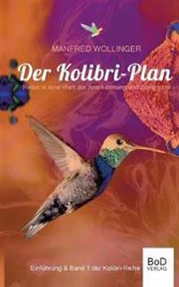 Der Kolibri-Plan
