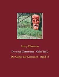 Der neue Göttervater - Odin Teil 2