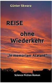 Reise ohne Wiederkehr