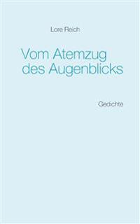 Vom Atemzug des Augenblicks