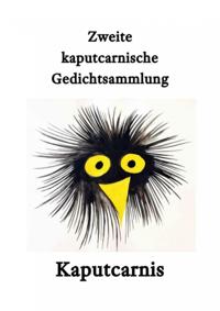 Zweite kaputcarnische Gedichtsammlung