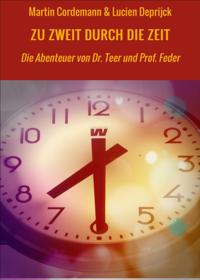 ZU ZWEIT DURCH DIE ZEIT