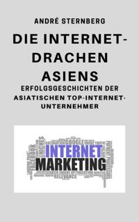Die Internet Drachen Asiens