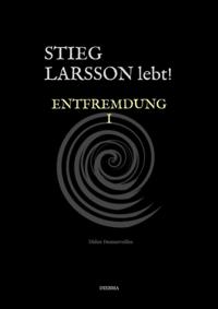 Stieg Larsson lebt!