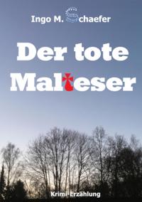 Der tote Malteser