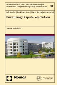 Studies of the Max Planck Institute Luxembourg for International, European and Regulatory Procedural Law