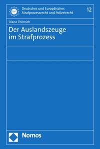 Deutsches und Europäisches Strafprozessrecht und Polizeirecht