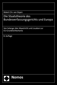 Die Staatstheorie des Bundesverfassungsgerichts und Europa