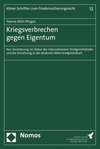 Kölner Schriften zum Friedenssicherungsrecht
