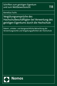 Vergütungsansprüche des Hochschulbeschäftigten bei Verwertung des geistigen Eigentums durch die Hochschule