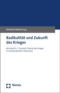 Radikalität und Zukunft des Krieges