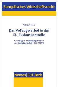 Das Vollzugsverbot in der EU-Fusionskontrolle