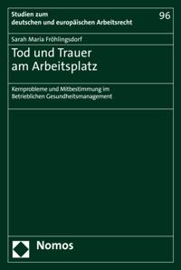 Studien zum deutschen und europäischen Arbeitsrecht