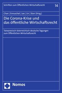 Die Corona-Krise und das öffentliche Wirtschaftsrecht