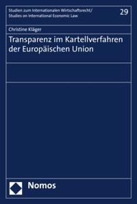 Transparenz im Kartellverfahren der Europäischen Union