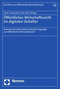 Öffentliches Wirtschaftsrecht im digitalen Zeitalter