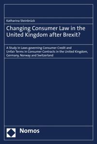 Changing Consumer Law in the United Kingdom after Brexit?