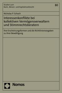 Interessenkonflikte bei kollektiven Vermögensverwaltern und Stimmrechtsberatern