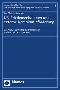 UN-Friedensmissionen und externe Demokratieförderung