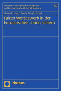 Fairen Wettbewerb in der Europäischen Union sichern