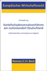 Kartellschadensersatzverfahren am Justizstandort Deutschland
