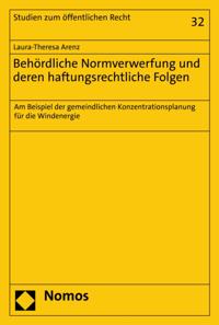 Behördliche Normverwerfung und deren haftungsrechtliche Folgen