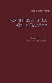 Komissar a. D. Klaus Schöne