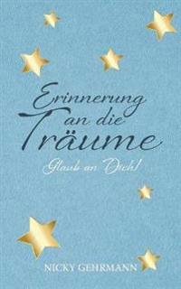 Erinnerung an die Träume
