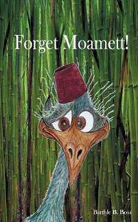 Forget Moamett