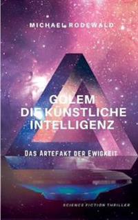 GOLEM - Die Künstliche Intelligenz