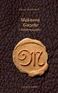Maknova Gazette -Sonderausgabe-