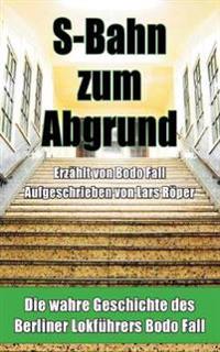 S-Bahn zum Abgrund