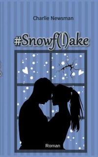 #Snowf(l)ake