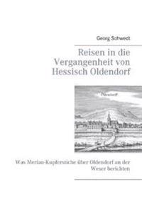 Reisen in die Vergangenheit von Hessisch Oldendorf