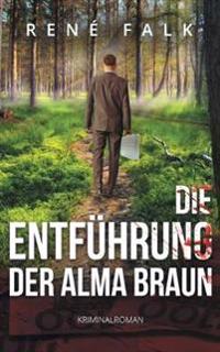 Die Entführung der Alma Braun