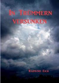 In Trümmern versunken