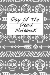 Day Of The Dead Notebook