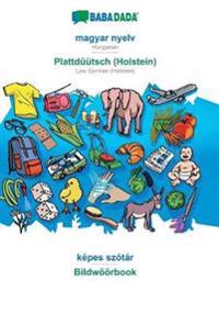 magyar nyelv - Plattdüütsch (Holstein), képes szótár