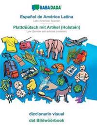 Español de América Latina - Plattdüütsch mit Artikel (Holstein), diccionario visual