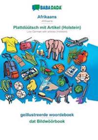 Afrikaans - Plattdüütsch mit Artikel (Holstein), geillustreerde woordeboek