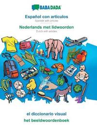 Español con articulos - Nederlands met lidwoorden, el diccionario visual
