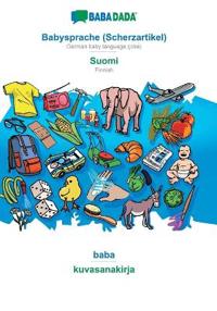 BABADADA, Babysprache (Scherzartikel) - Suomi, baba - kuvasanakirja